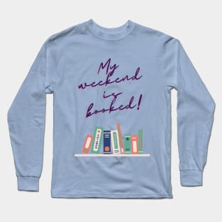 Totally booked Long Sleeve T-Shirt